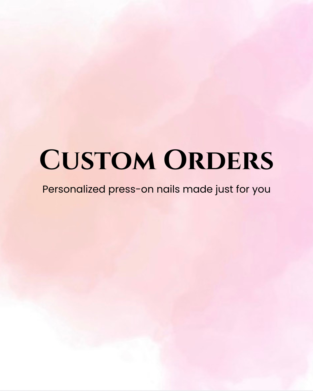 Custom Orders